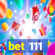 bet 111